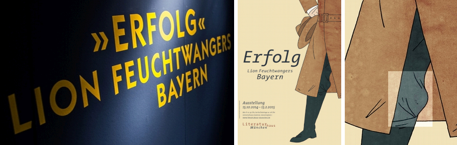 Feuchtwangers ERFOLG als Ausstellung im Literaturhaus München 2014